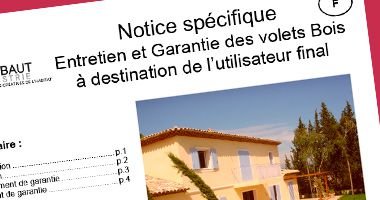  Notice specifique Entretien & Garantie des Volets Bois 